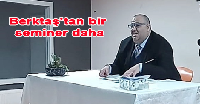 berktaştan seminer
